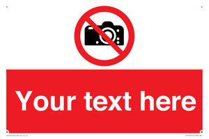 Custom No photography Sign